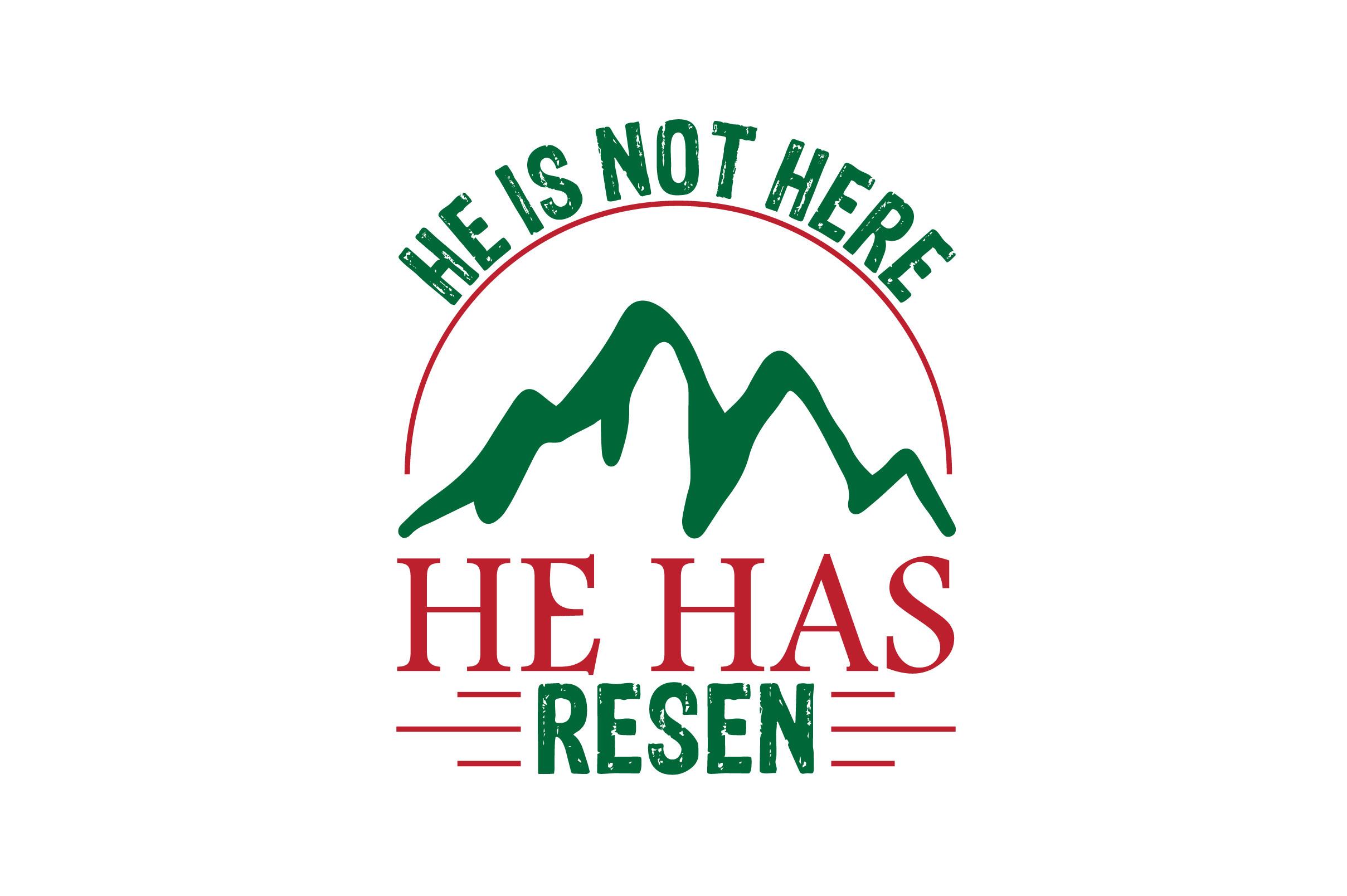 He is Not Here He Has Resen SVG