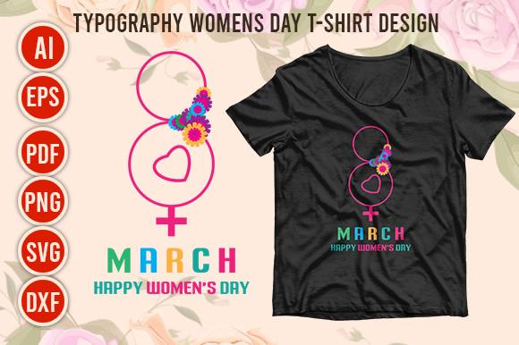Typography Women's Day T-Shirt Design