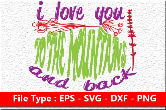 Adventure Svg Design, I Love You to the