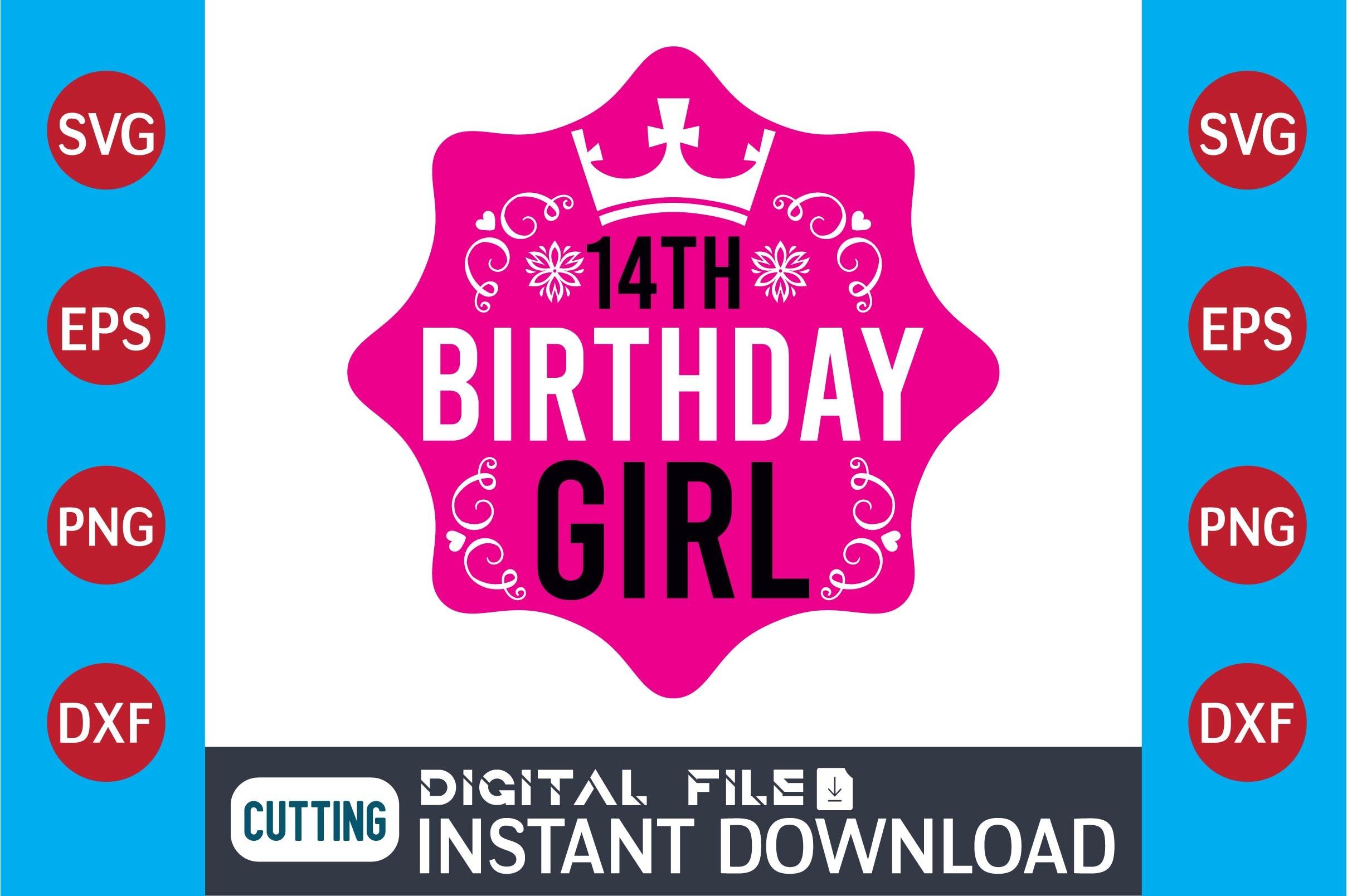 14th Birthday Girl  SVG Design