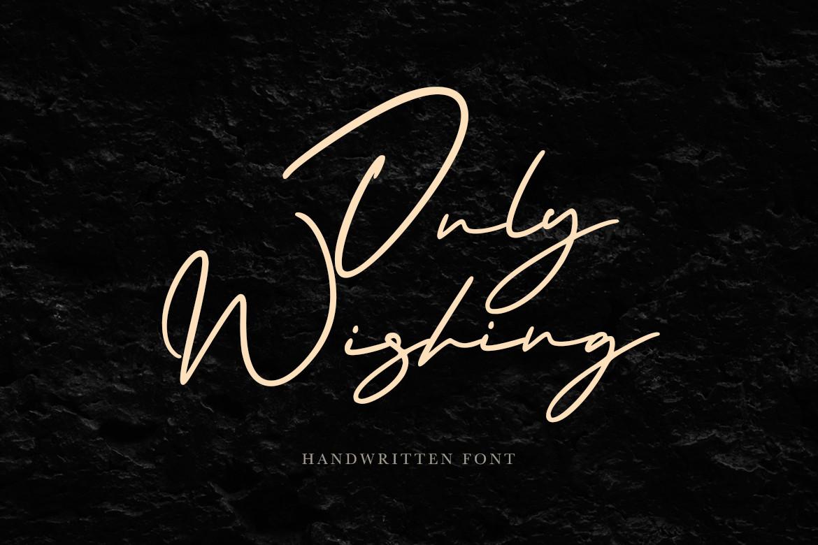 Only Wishing Font