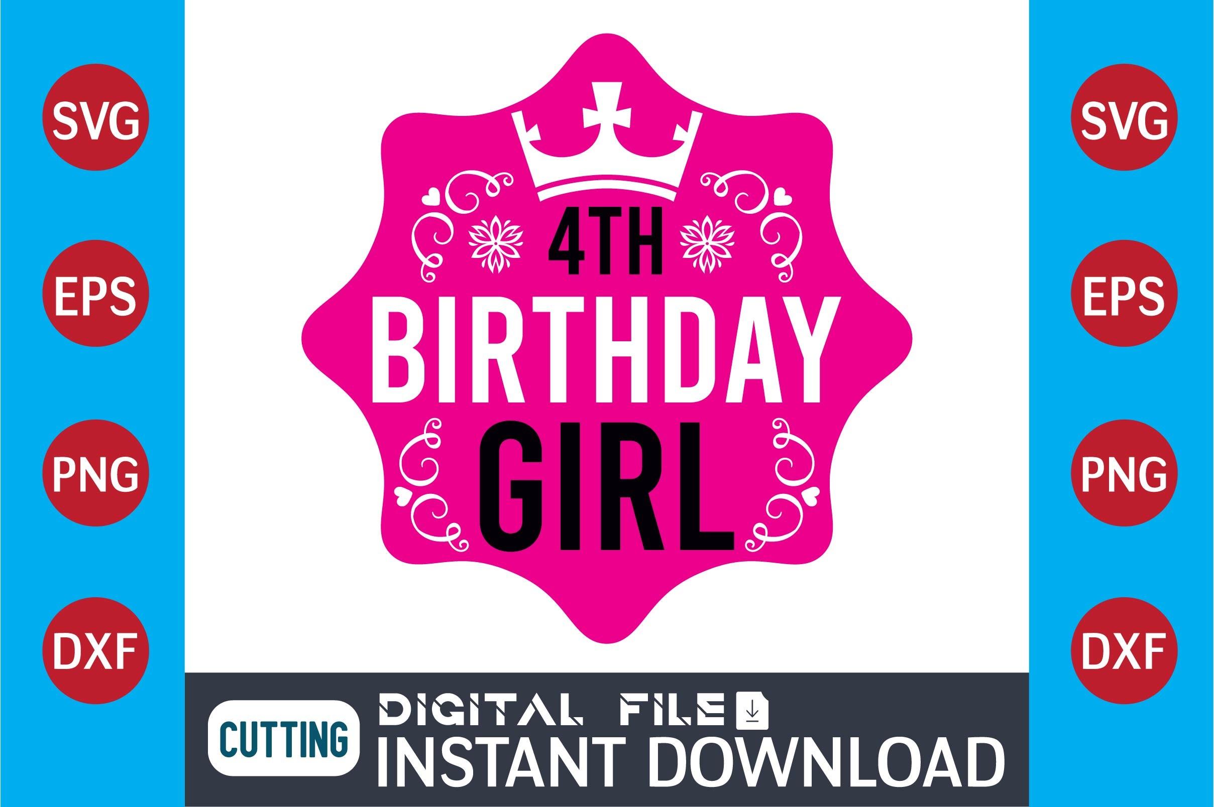 4th Birthday Girl  SVG Design