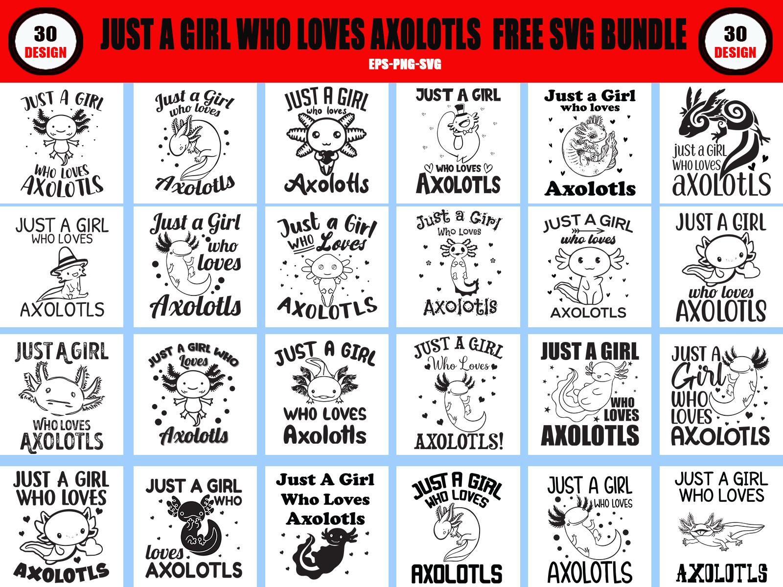 Just a Girl Who Loves Axolotls SVG Free