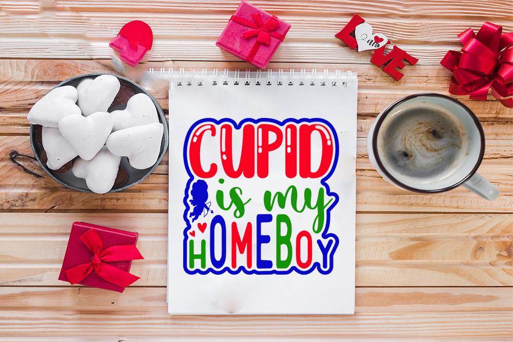 Valentine Svg Design, Cupid is My Homebo