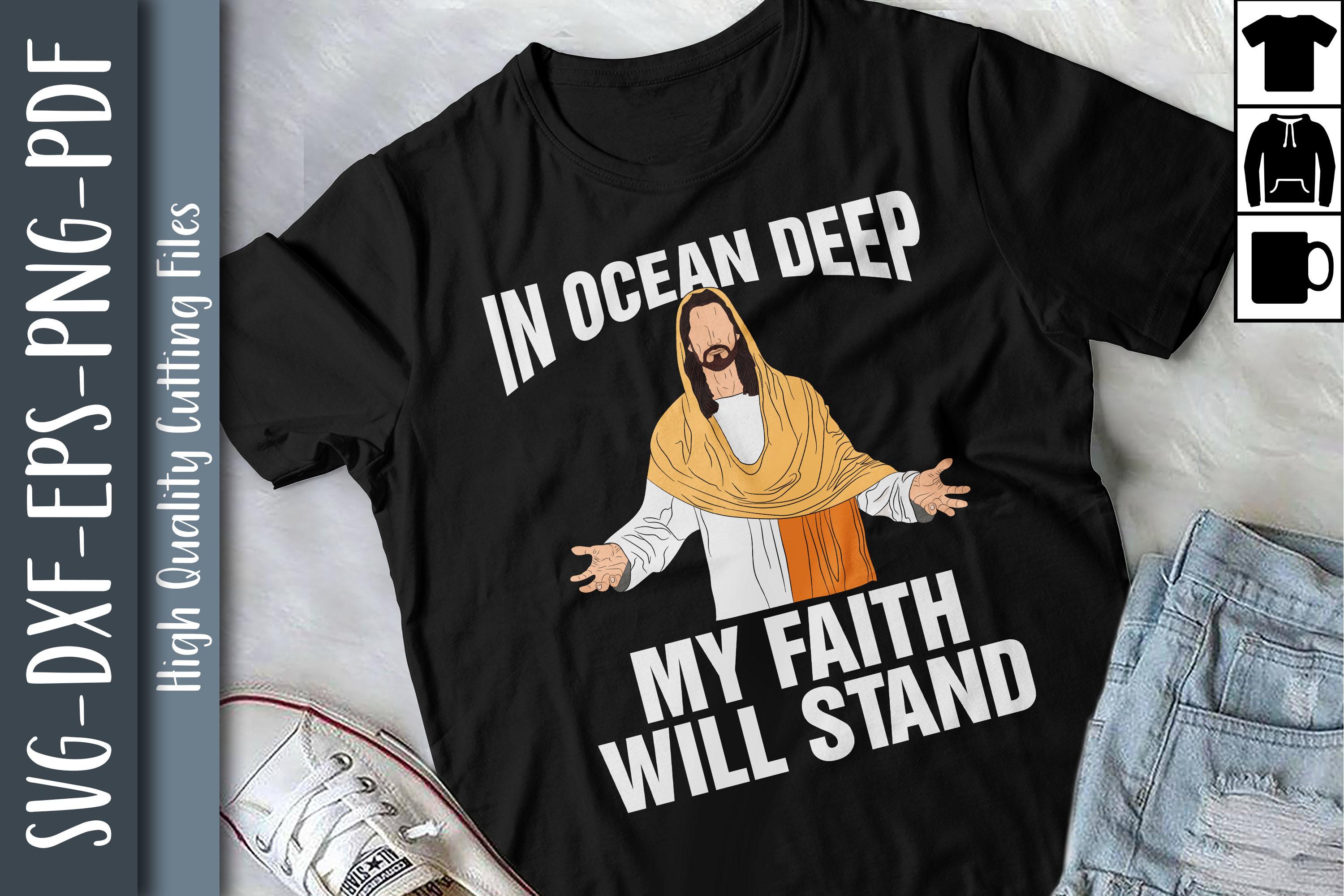 In Oceans Deep My Faith Will Stands