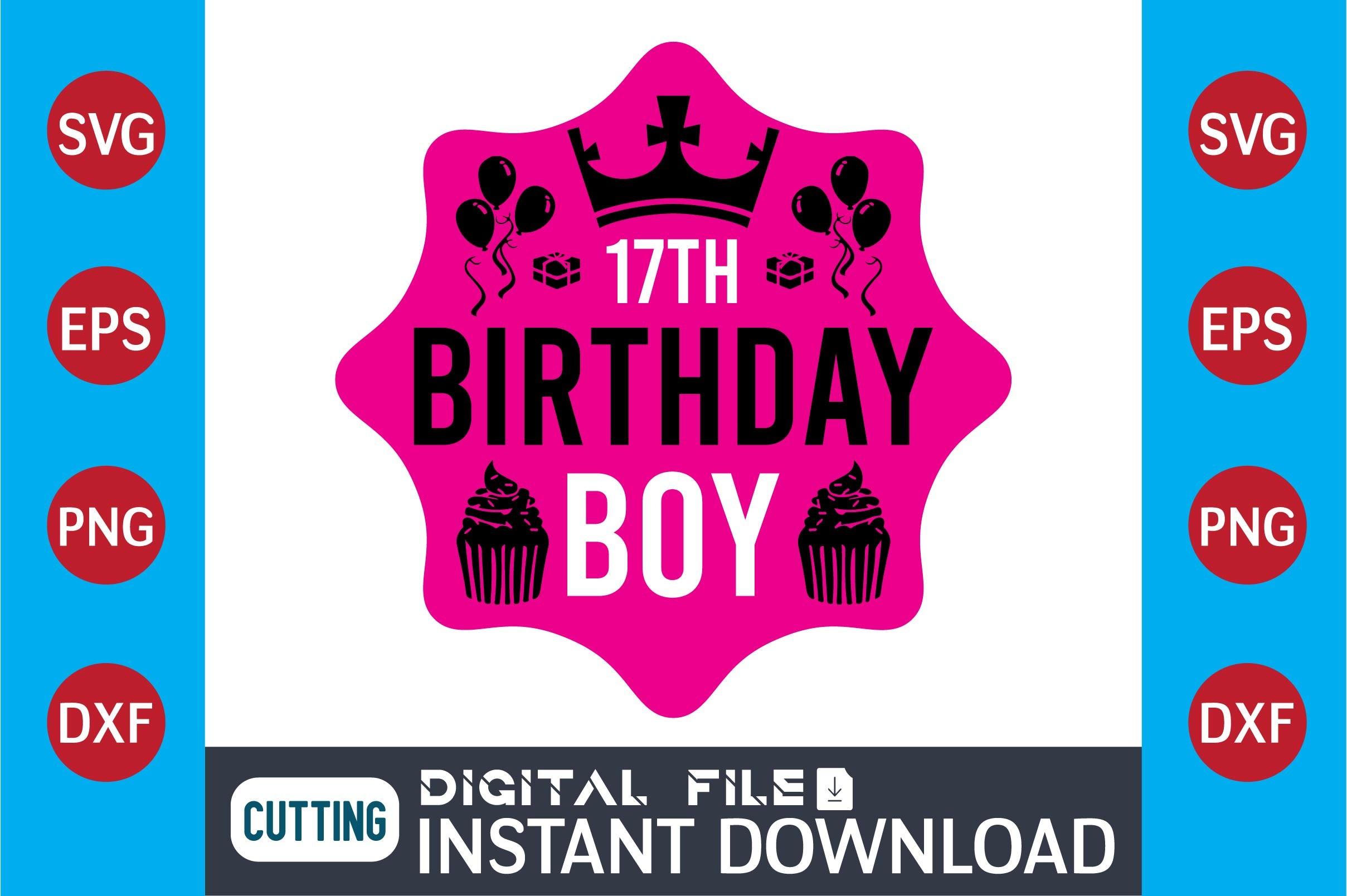17th Birthday Boy SVG Design