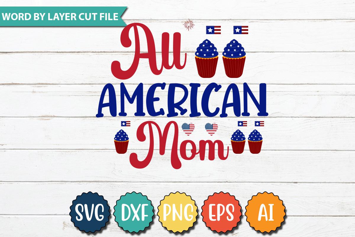 All American Mom Svg