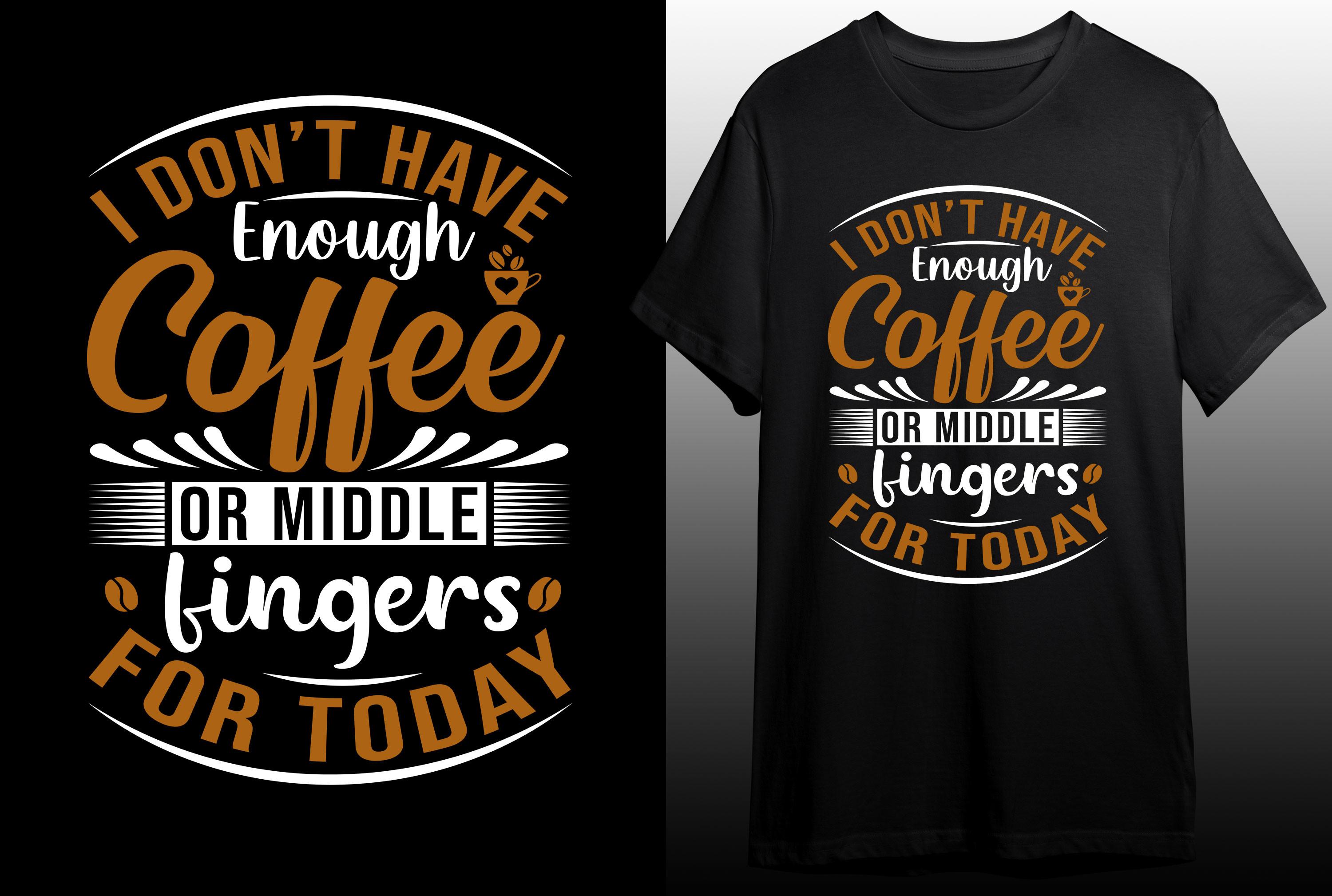 Coffee T-shirt Design Funny Graphics