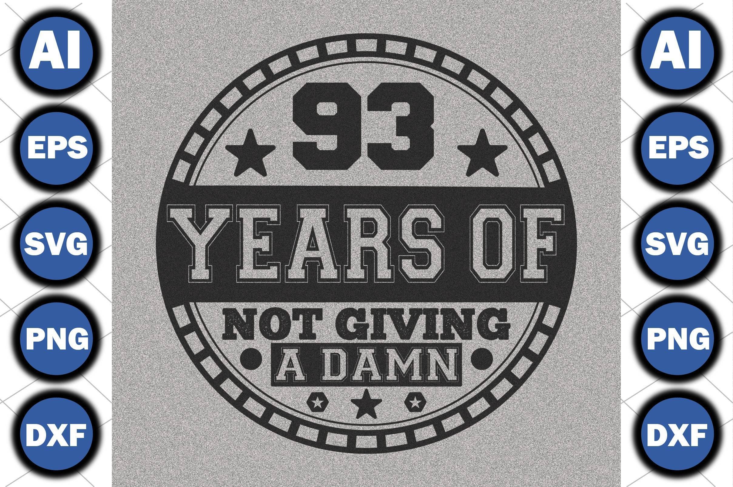 93 Years of Not Giving a Damn