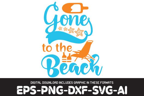BEACH   Svg Design,  -Gone to the Beach