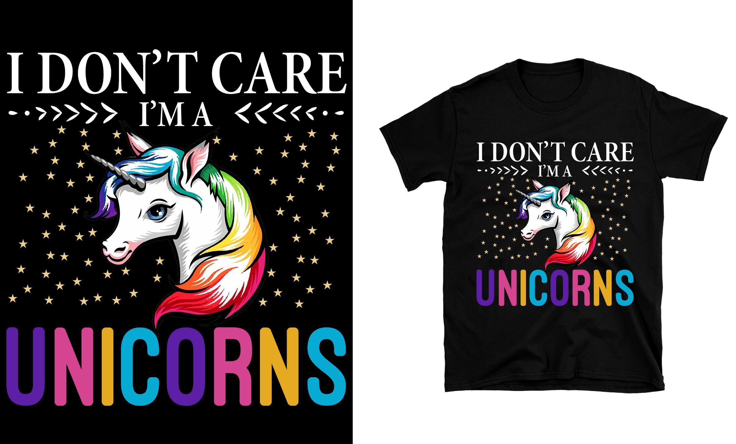 I Don't Care I'm a Unicorne