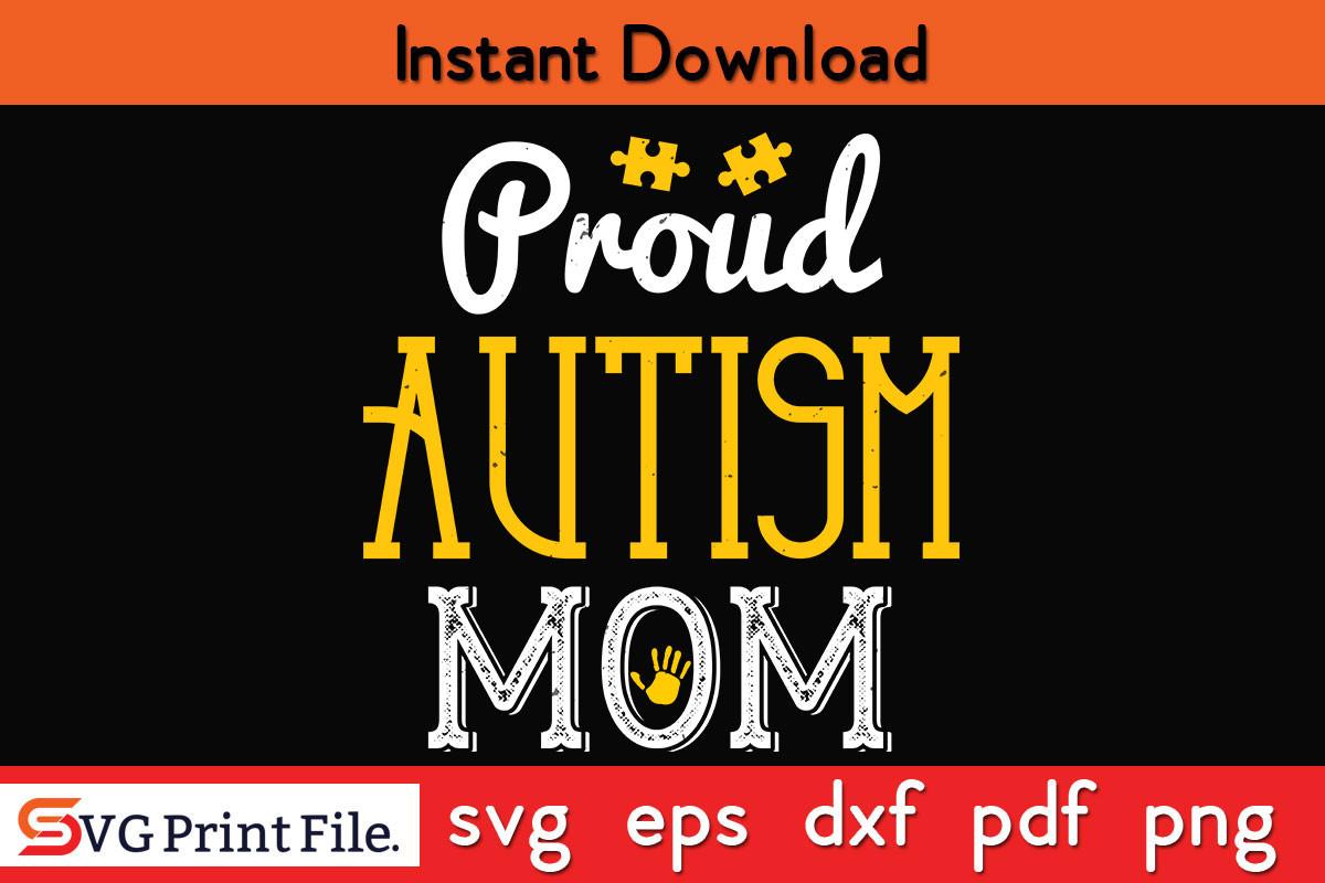 Proud Autism Mom Autism Design T-shirt