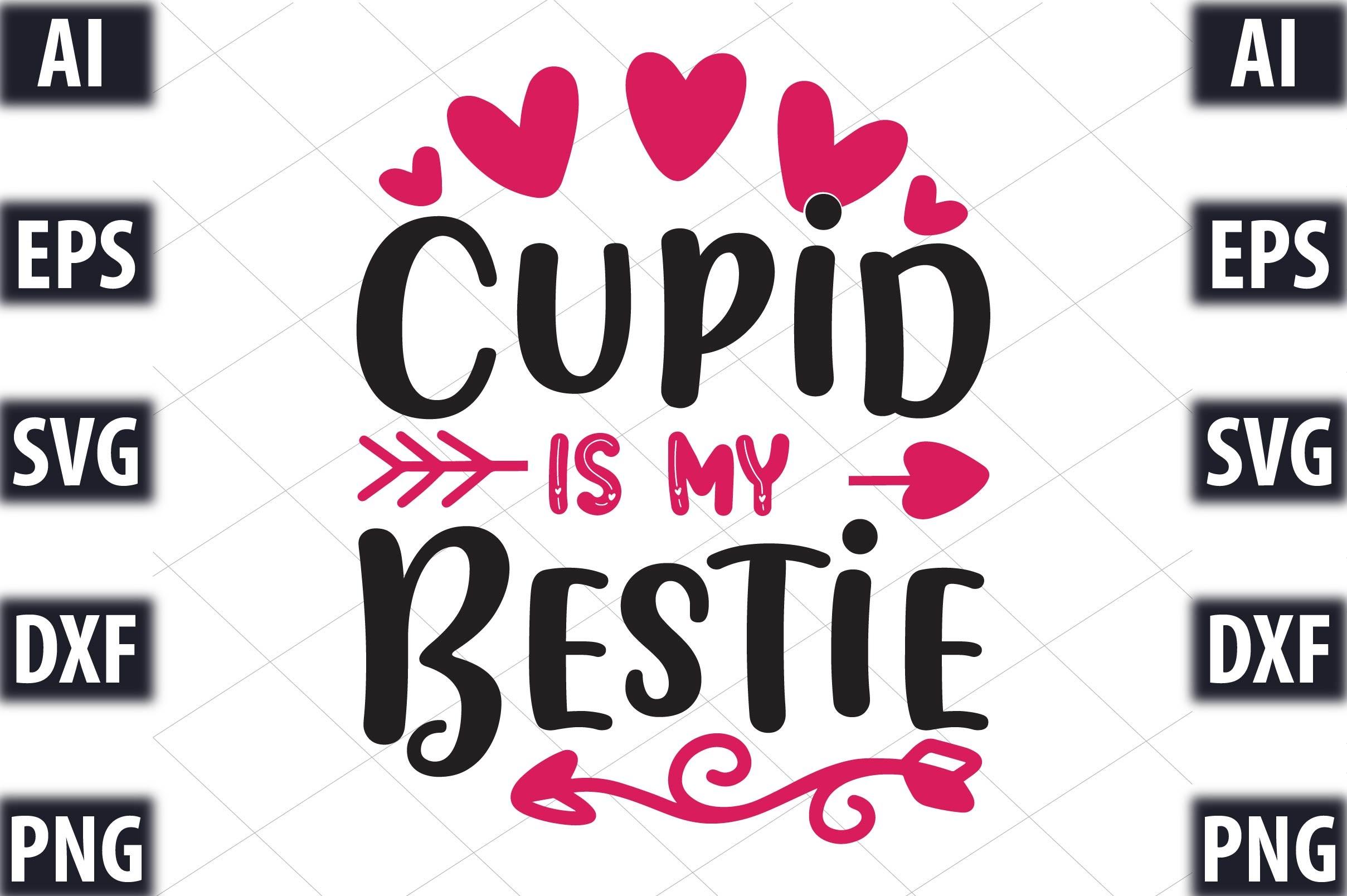 Cupid is My Bestie