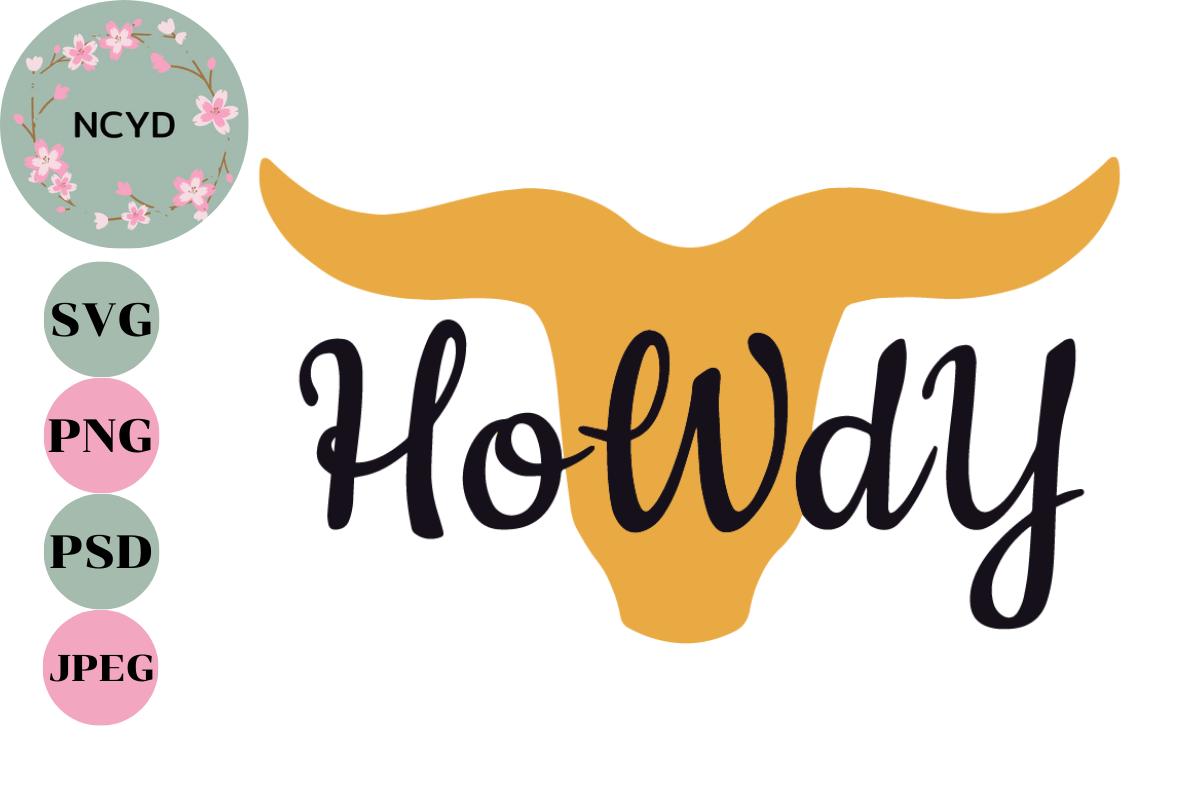 Howdy Svg Png Dxf for Cricut