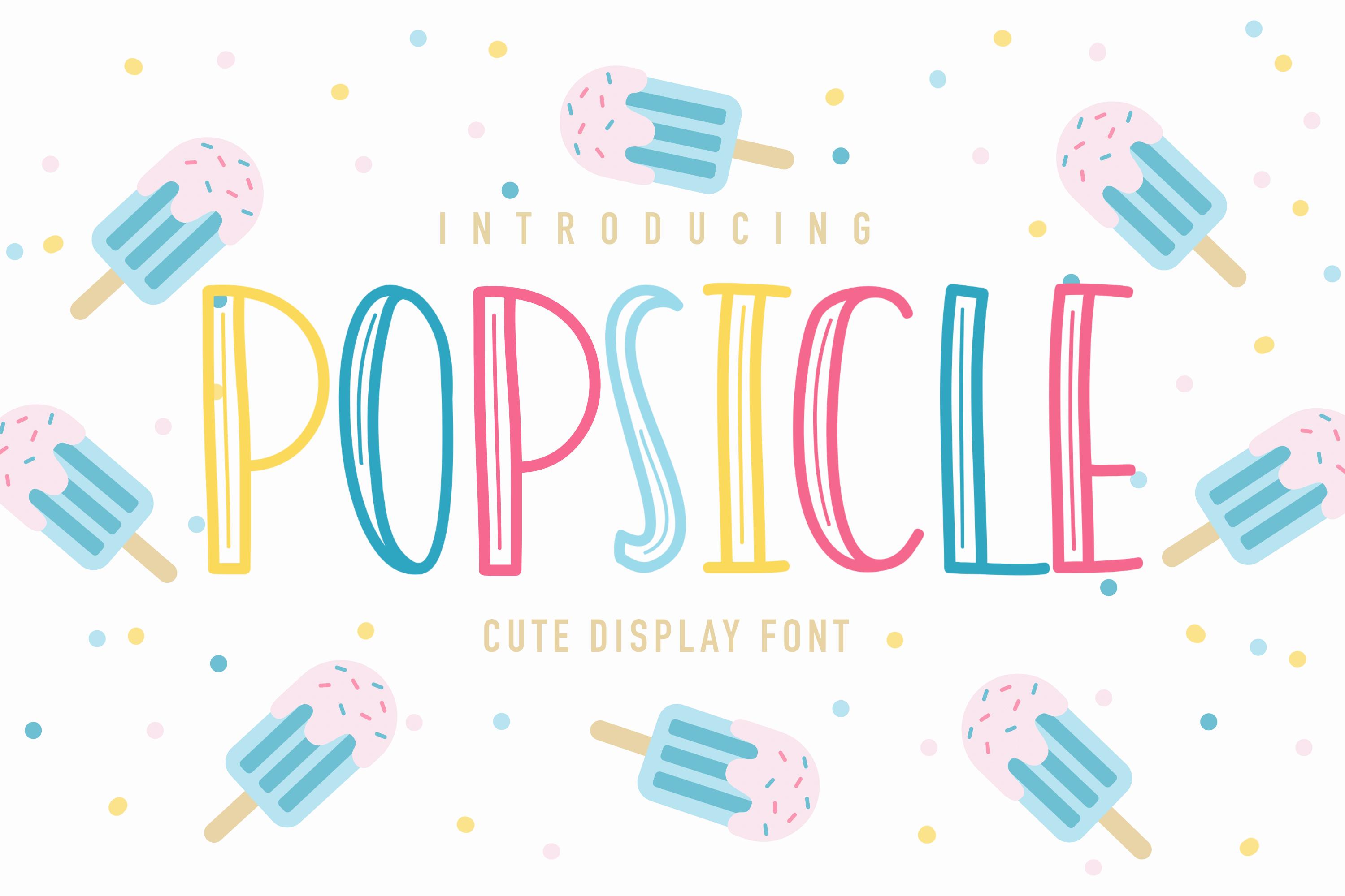 Popsicle Font