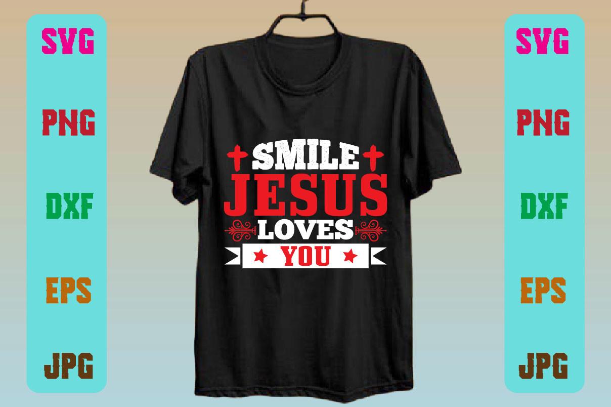 Smile Jesus Loves You