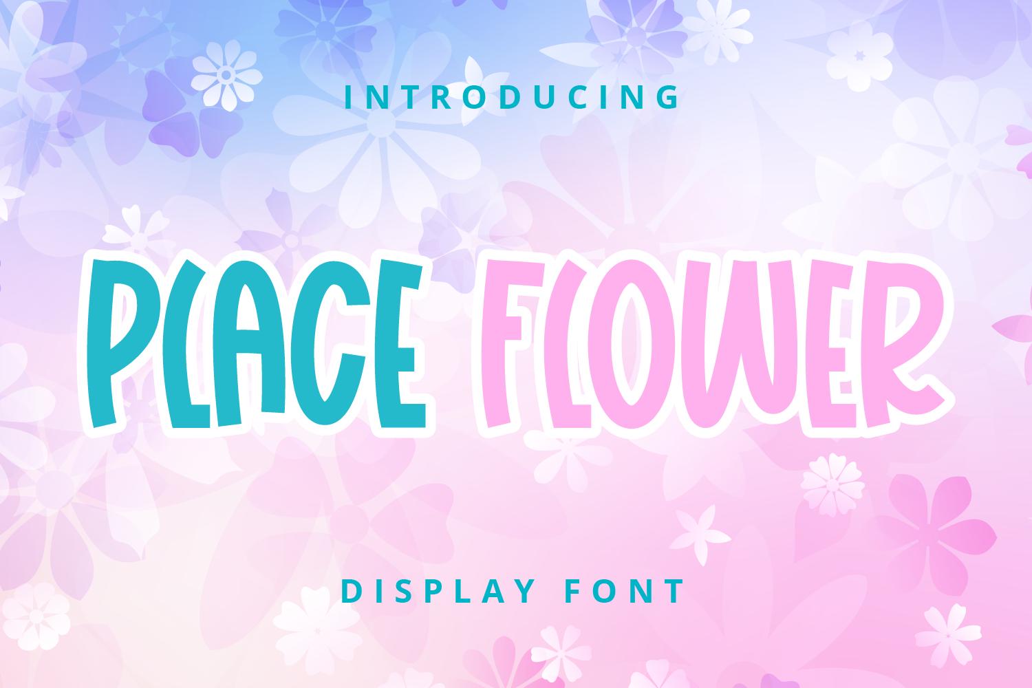 Place Flower Font