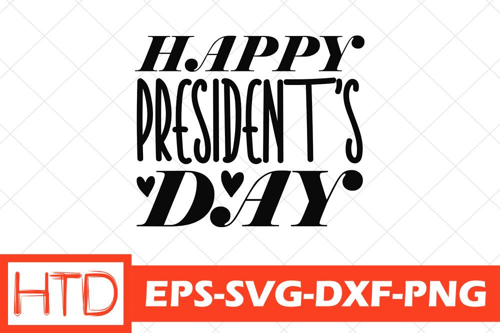 President's Day Svg Design, Happy Presid