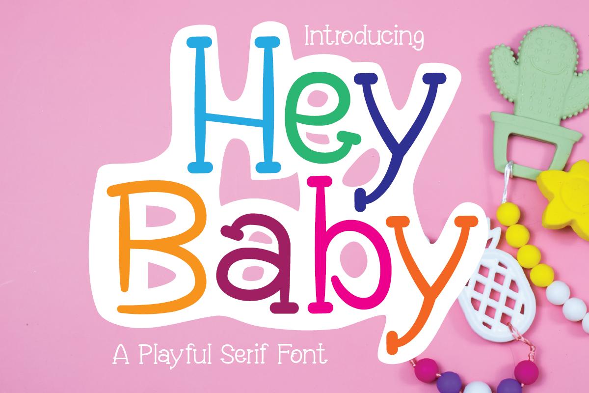 Hey Baby Font