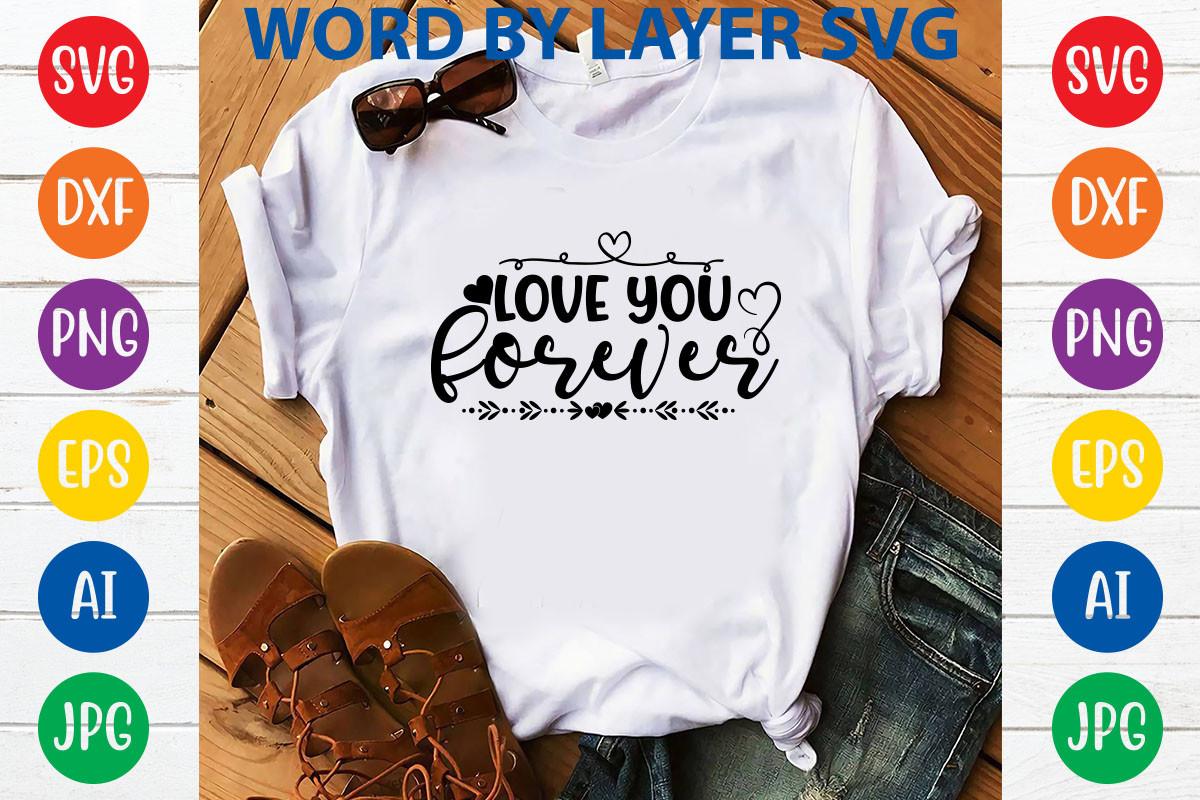 Love You Forever Svg Design