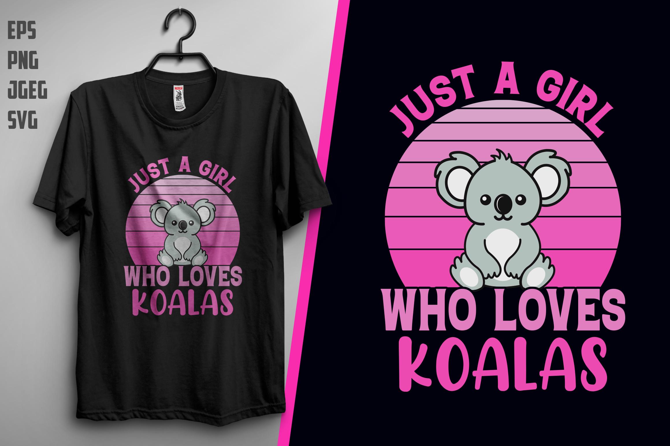 Just a Girl Who Loves Koalas T Shirt