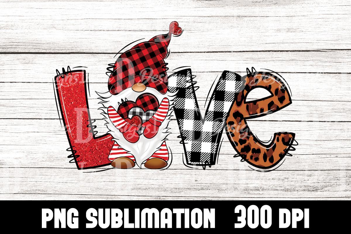 Valentines Love Gnome Sublimation Png