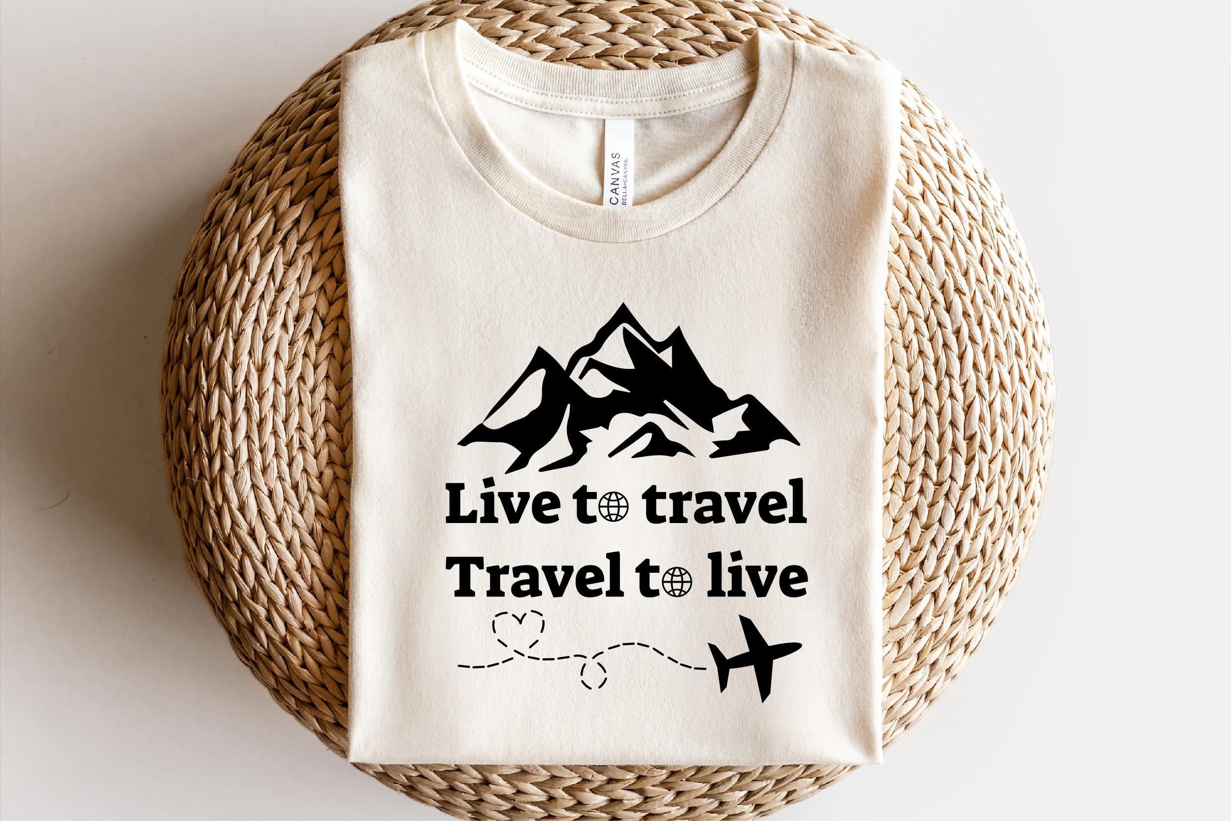Live to Travel Svg