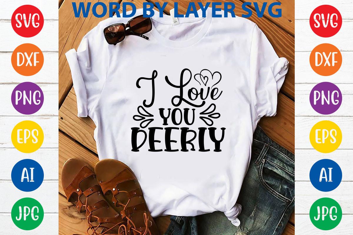 I Love You Deerly Svg Design