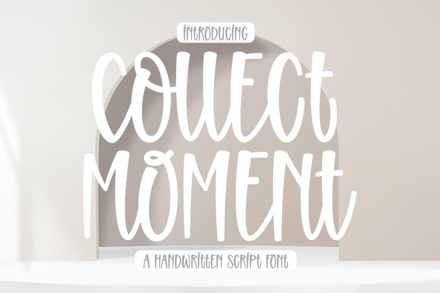Collect Moment Font