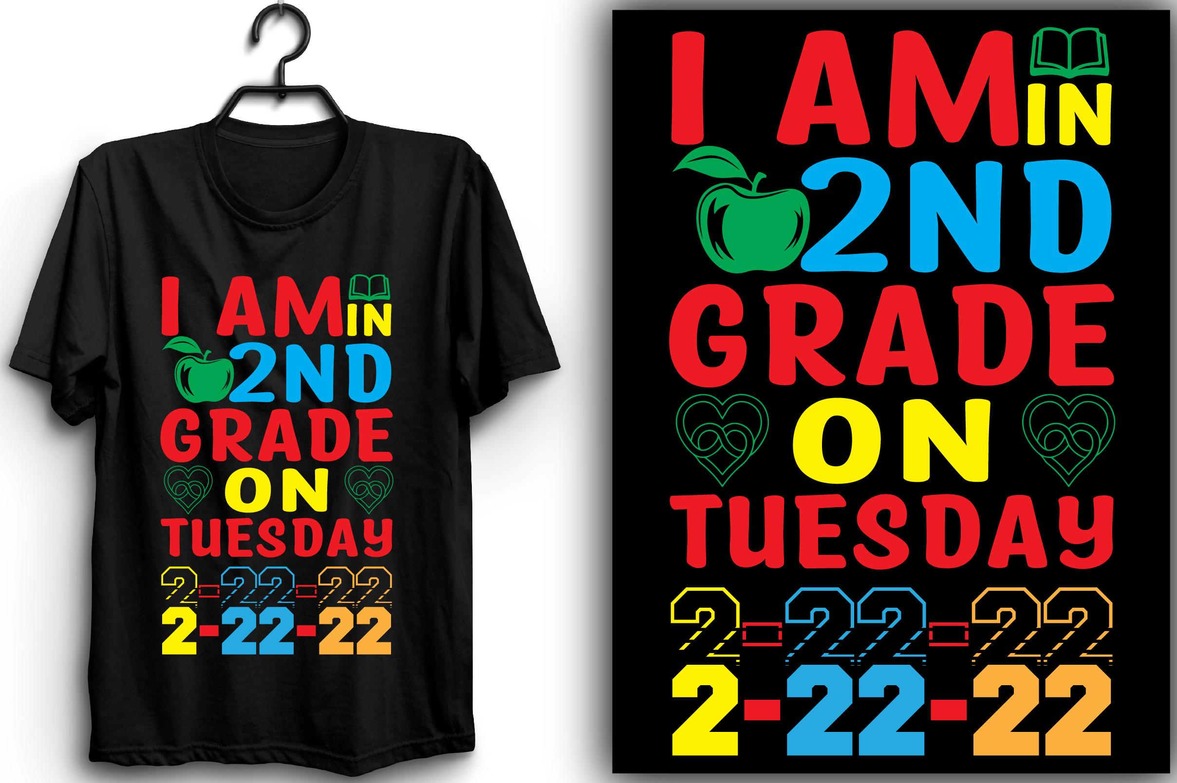 I AM in 2ND GRADE on TUESDAY 2-22-22