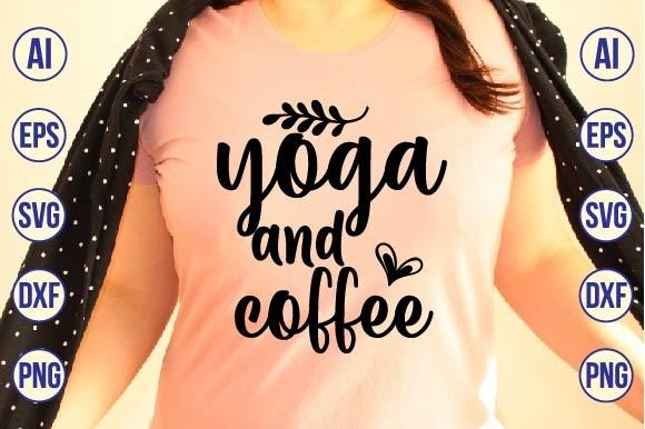 Yoga and Coffee