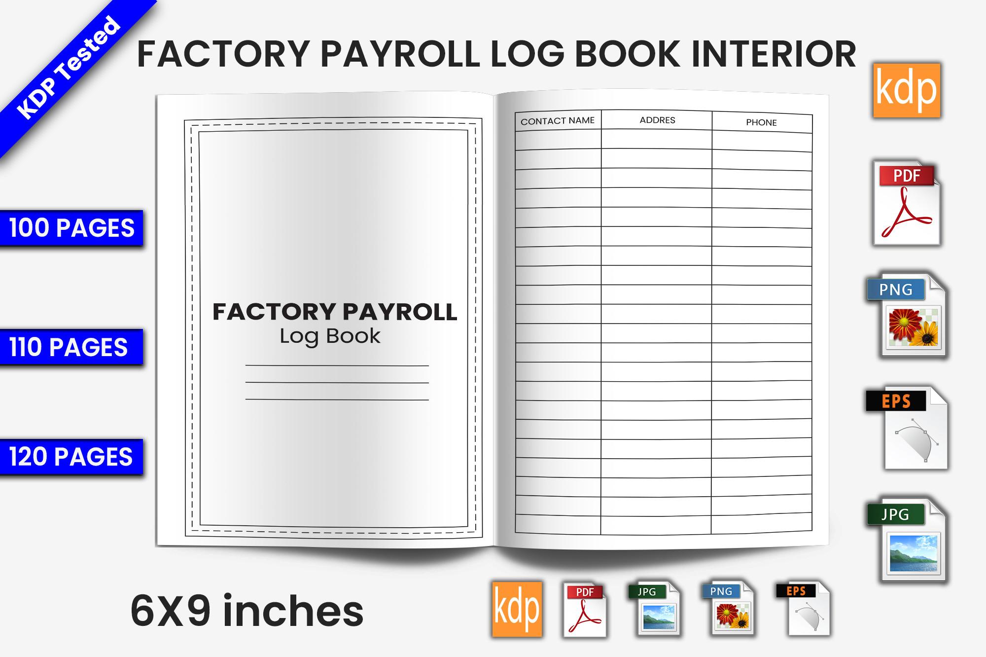 Factory Payroll Log Book | KDP Interior