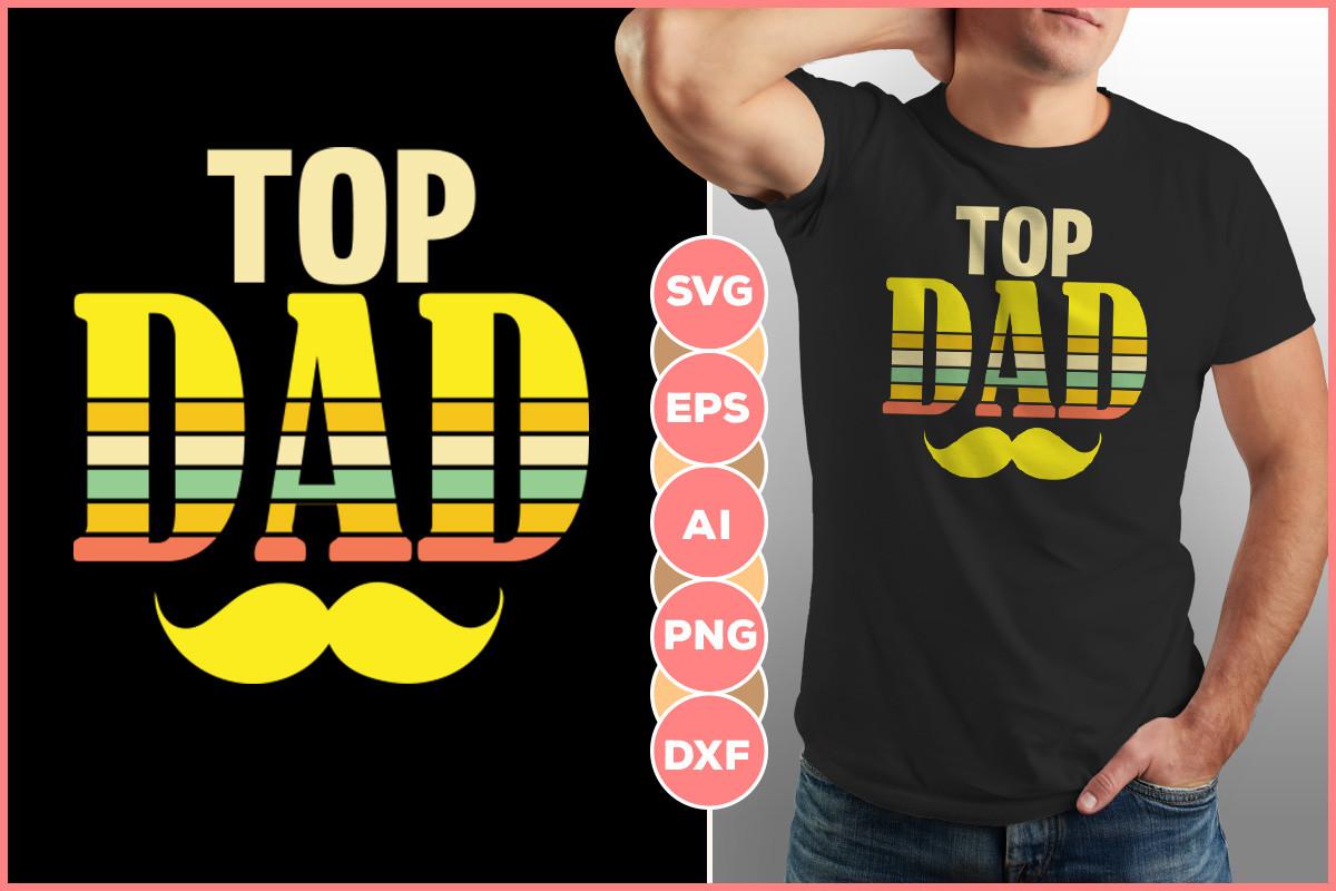 Top Dad T Shirt Design