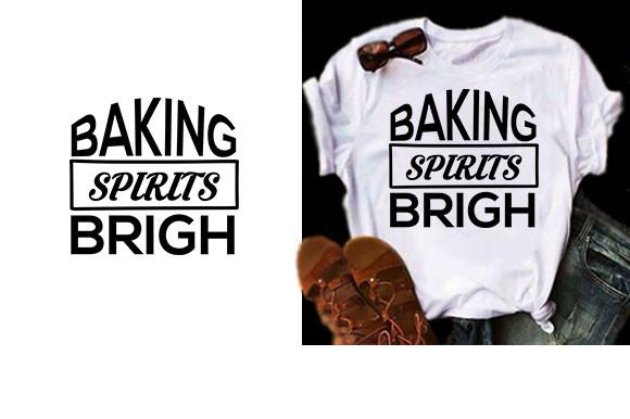 Baking Spirits Bright Svg Design