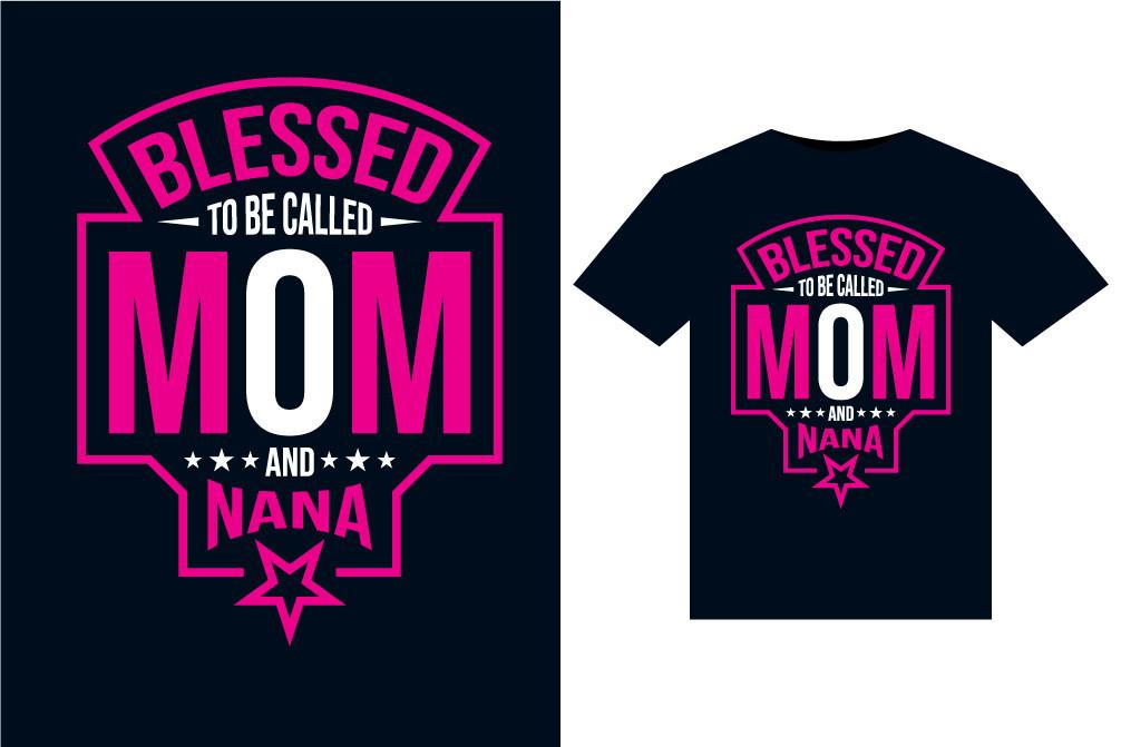 Blessed to Be Called Mom T-shirt Design