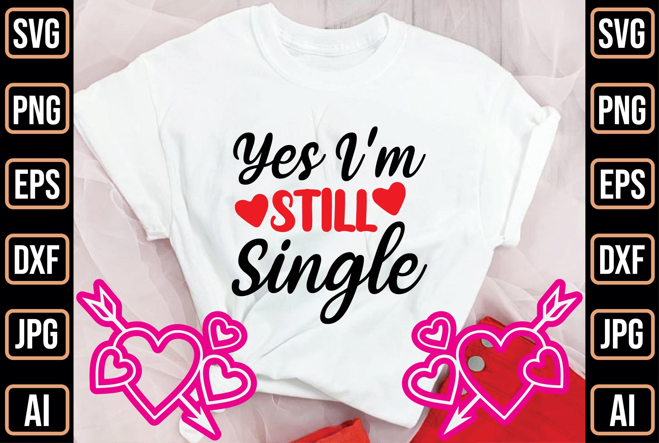 Yes I'm Still Single