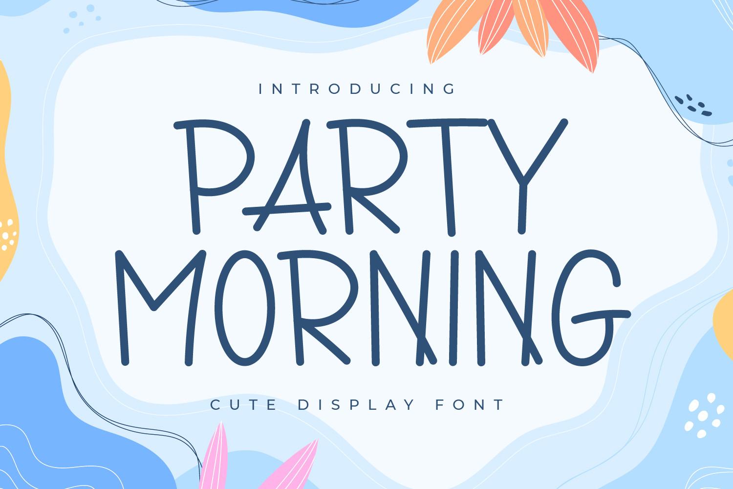Party Morning Font