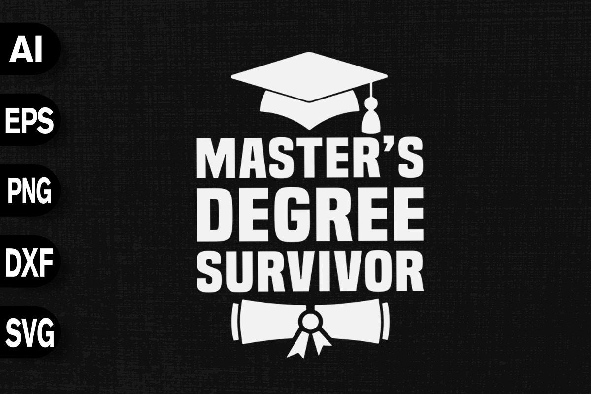 Master's Degree Survivor