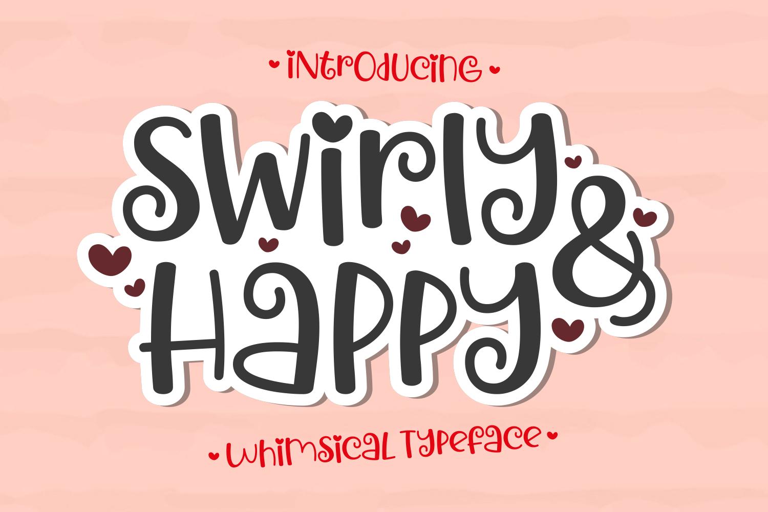 Swirly & Happy Font
