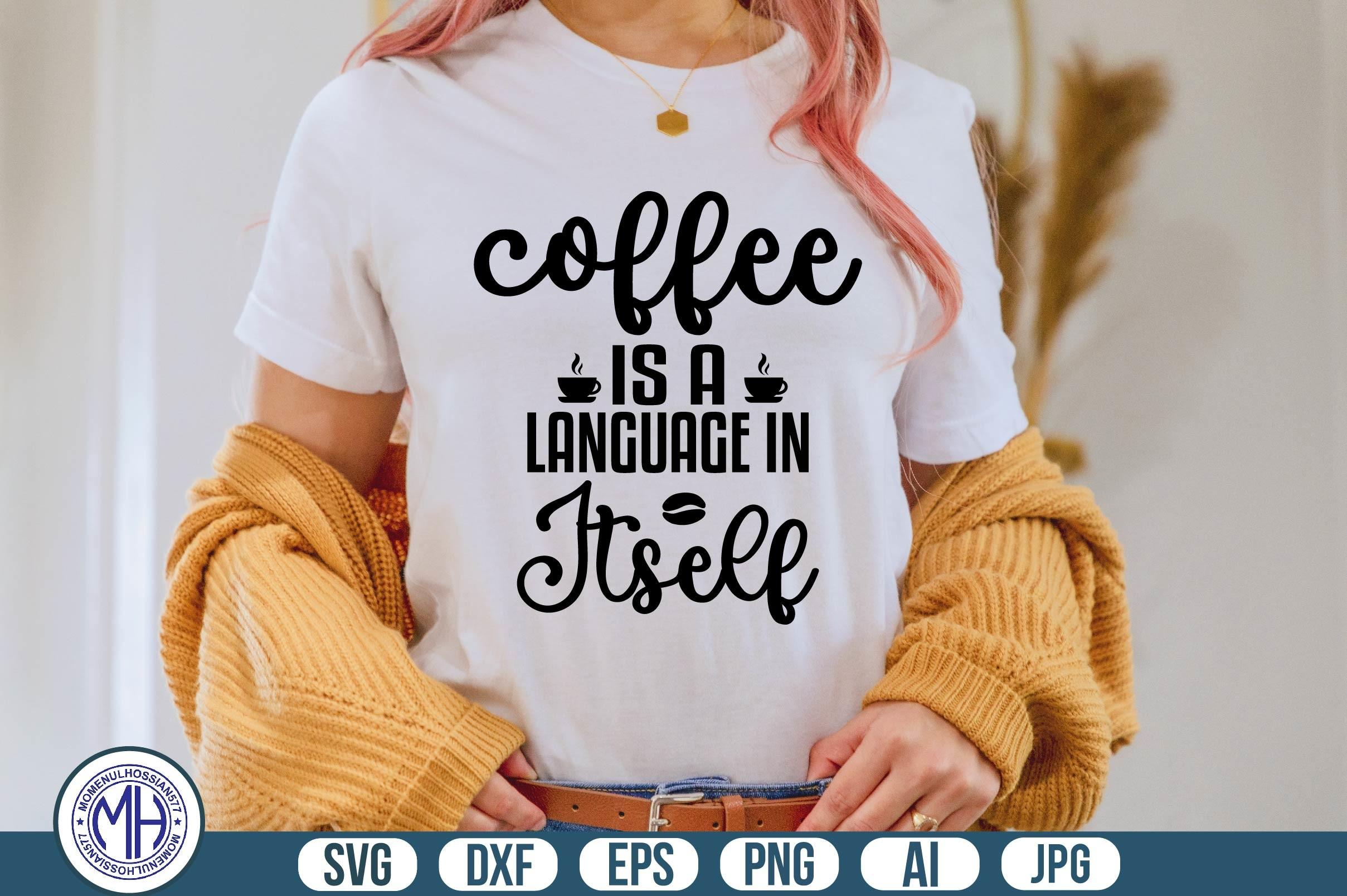 Coffee is a Language in Itself