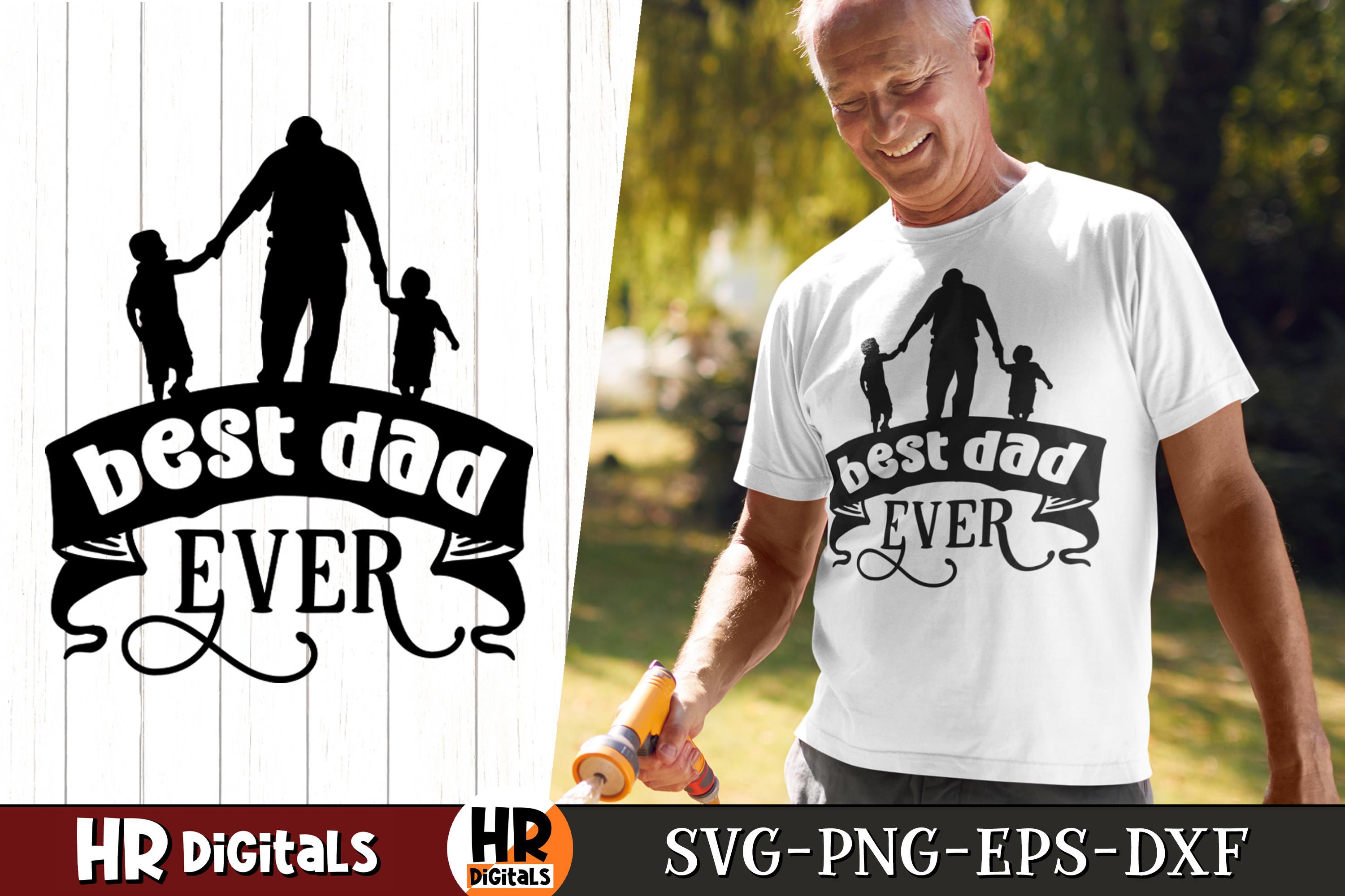 Best Dad Ever Father's Day SVG
