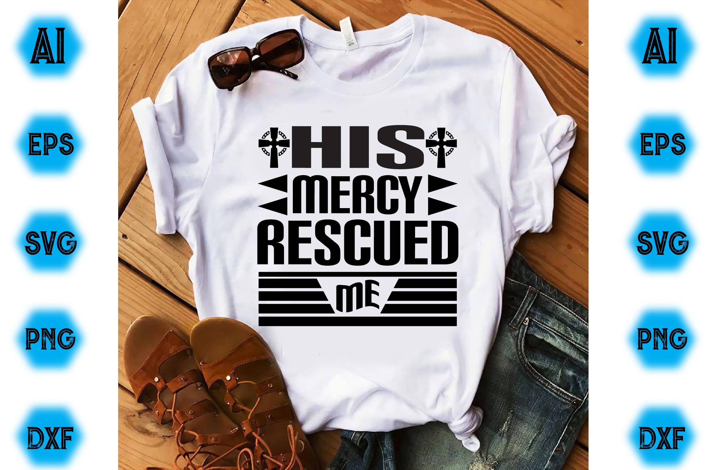 His Mercy Rescued Me