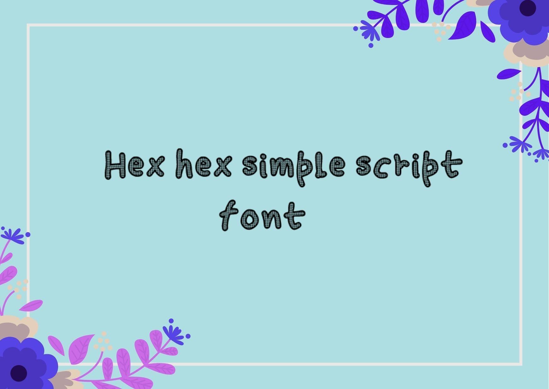 Hex Hex Font