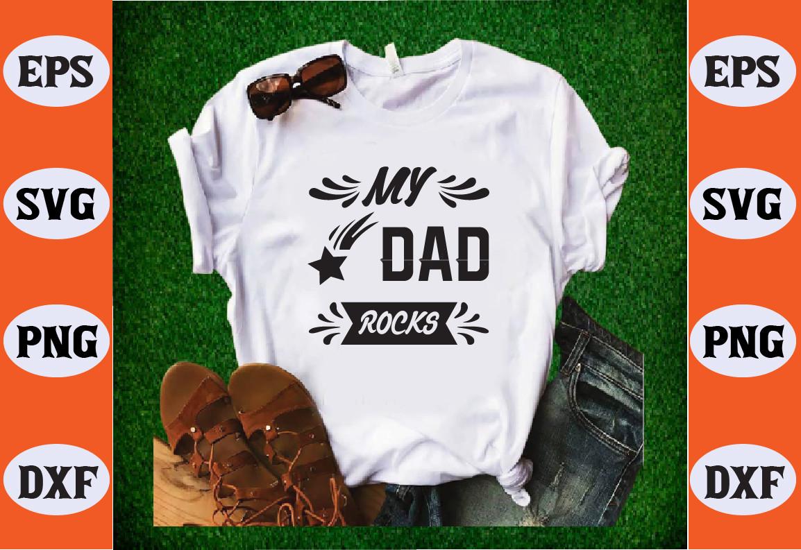 My Dad Rocks Svg