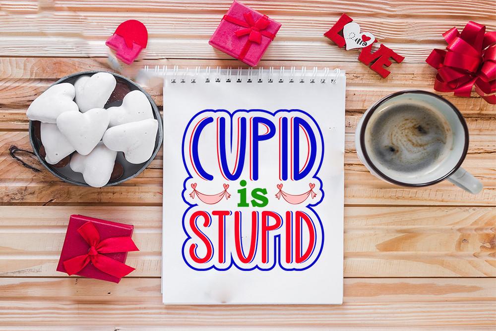Valentine Svg Design, Cupid is Stupid