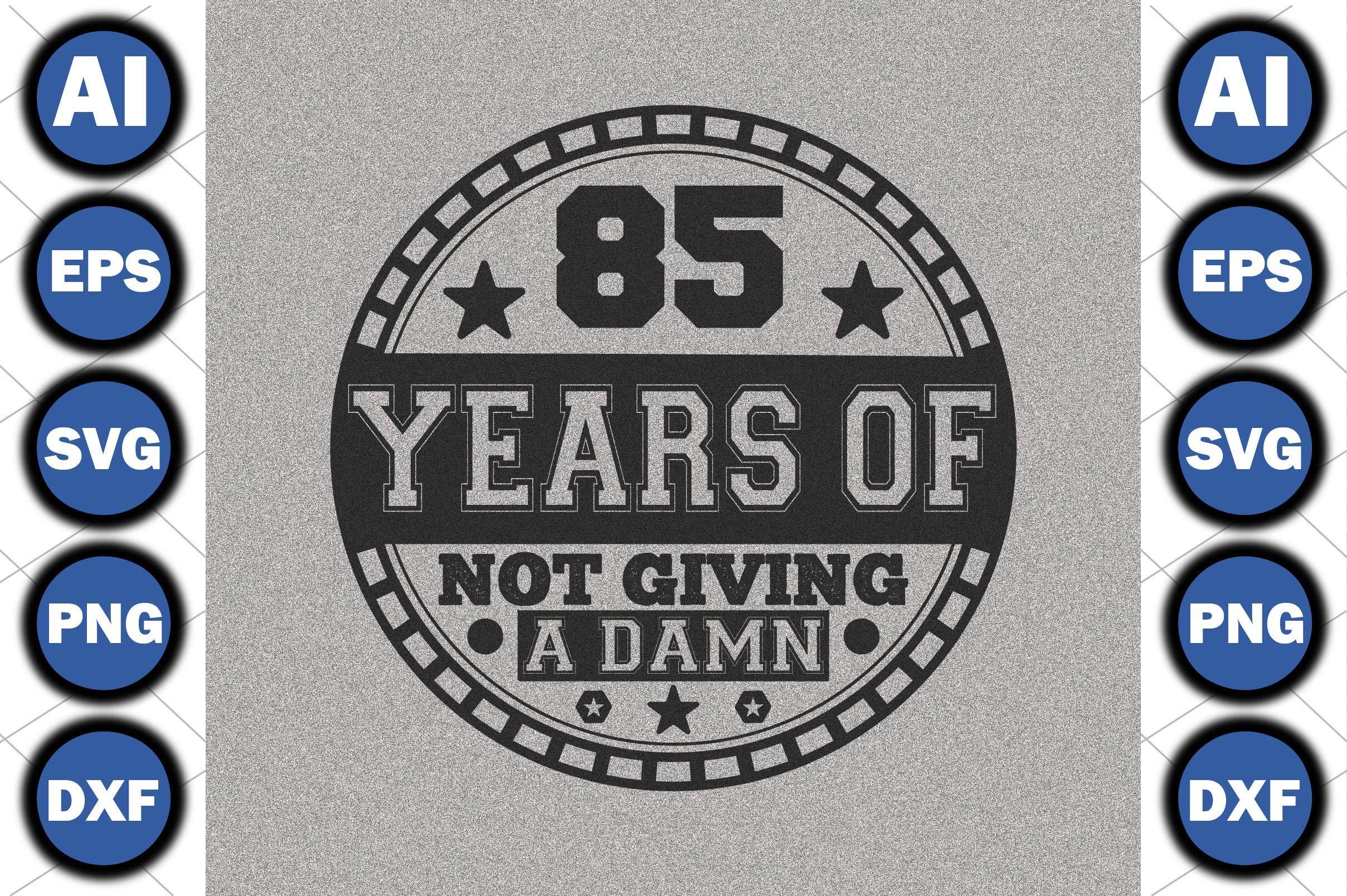 85 Years of Not Giving a Damn