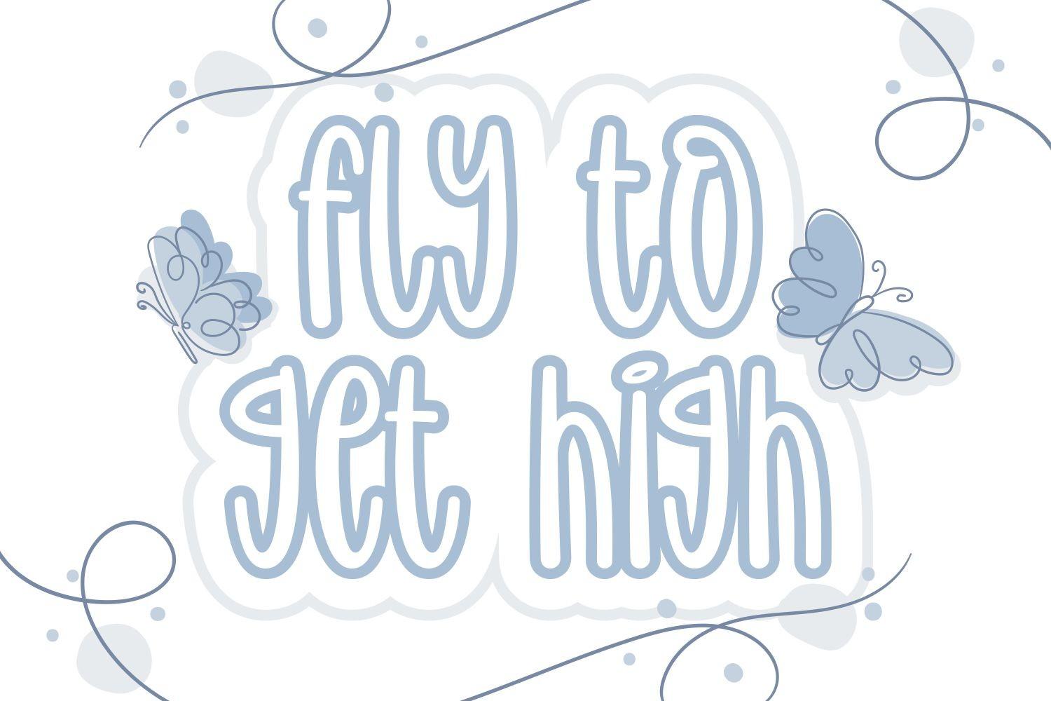 Fly to Get High Font