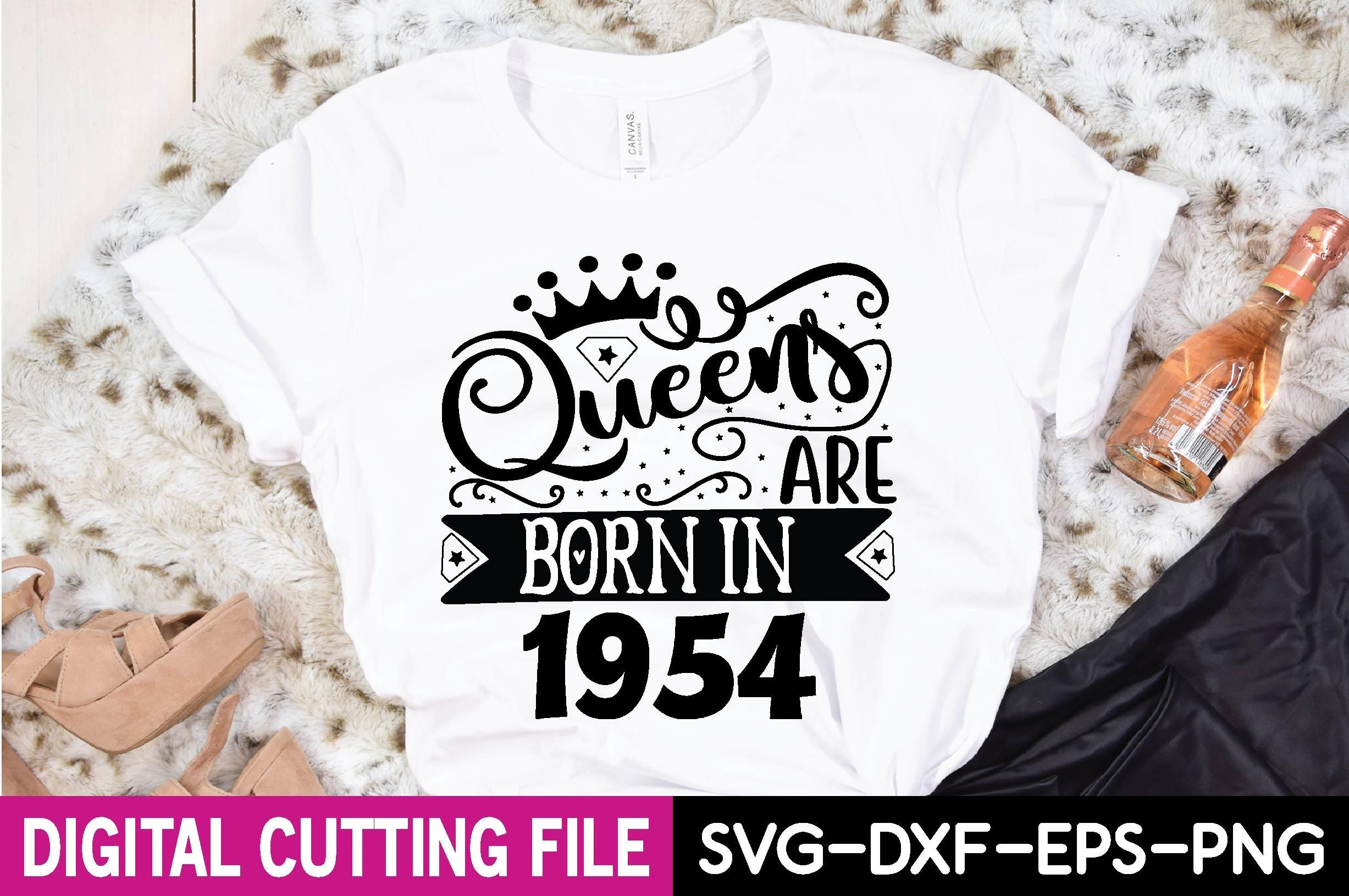 Queens Are Born in 1954