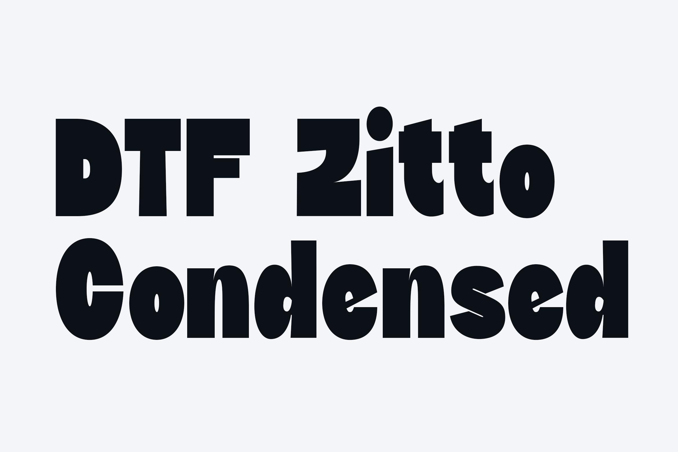DTF Zitto Condensed Font