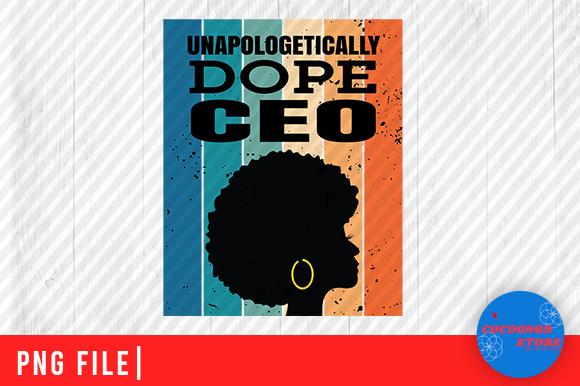 Unapologetically Dope CEO Png